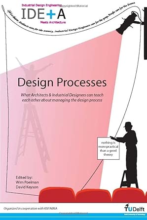 Design Processes: What Architects & Industrial Designers Can Teach Each Other About Managing the Design Process-Wow! eBook