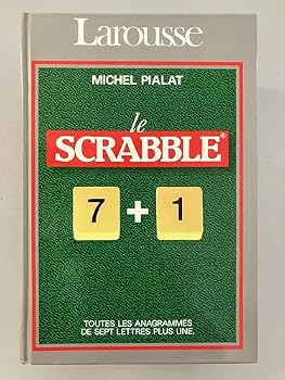 Hardcover Le scrabble / 7 + 1 / conforme a l'"officiel du scrabble" Book
