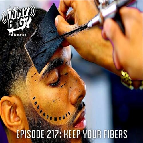 Episode 217: Keep Your Fibers Podcast Por  arte de portada