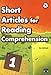 Short Articles for Reading Comprehension 1 (Low Intermediate w/Audio CD; Non-fiction Passages; Reading to Learn Transition Stage)
