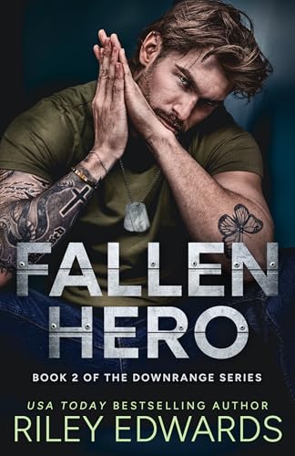 Fallen Hero (Downrange Book 2)
