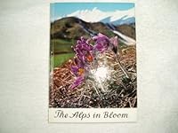 The Alps in bloom B0007JGI82 Book Cover
