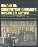 Gazage de concentrationnaires au château de Hartheim : L'action '14F13' 1941-1945 en Autriche annexée, nouvelles recherches sur la comptabilité de la mort