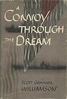 A Convoy Through the Dream B0007E3OX4 Book Cover