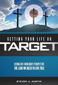 Hardcover Getting Your Life on Target - Seeing Life From God's Perspective: The Lens We Need to Live Free Book