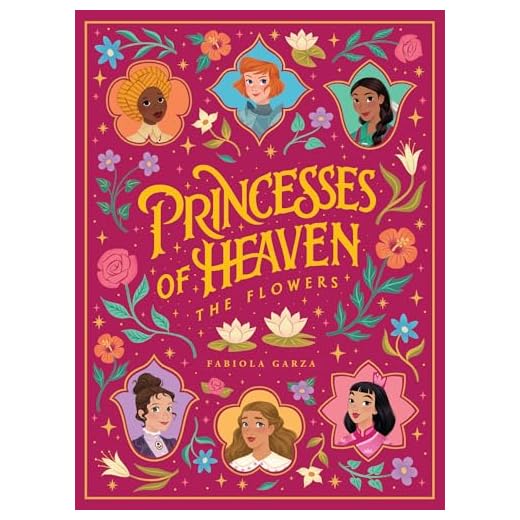 Princesses of Heaven: The Flowers