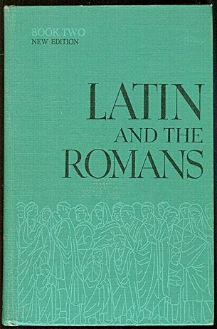 Latin and the Romans B00BKO7I7S Book Cover