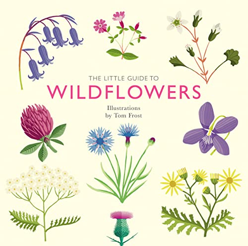 The Little Guide To Wildflowers