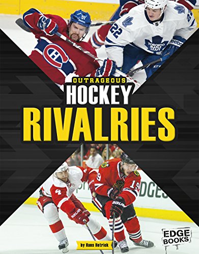 Outrageous Hockey Rivalries