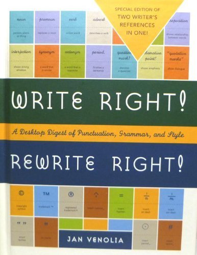 Write Right! Rewrite Right! A Desktop Digest of Punctuation, Grammar, and Style