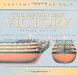 hms victory museum ship portsmouth  100 GUN SHIP VICTORY REVISED (Anatomy of the Ship)