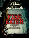 Fire Eater: A John Maynard and Abby Sinclair Novel (Book 4)