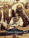 Tarpon Springs (Images of America)