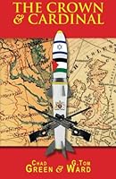 The Crown & Cardinal 1484193024 Book Cover