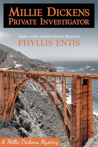 Millie Dickens, Private Investigator: A Millie Dickens Mystery