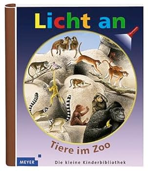Hardcover Licht an. Tiere im Zoo. [German] Book