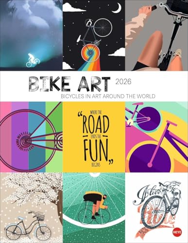 Bike Art Posterkalender 2026: Wandkalender, in dem das Fahrrad kunstvoll in...