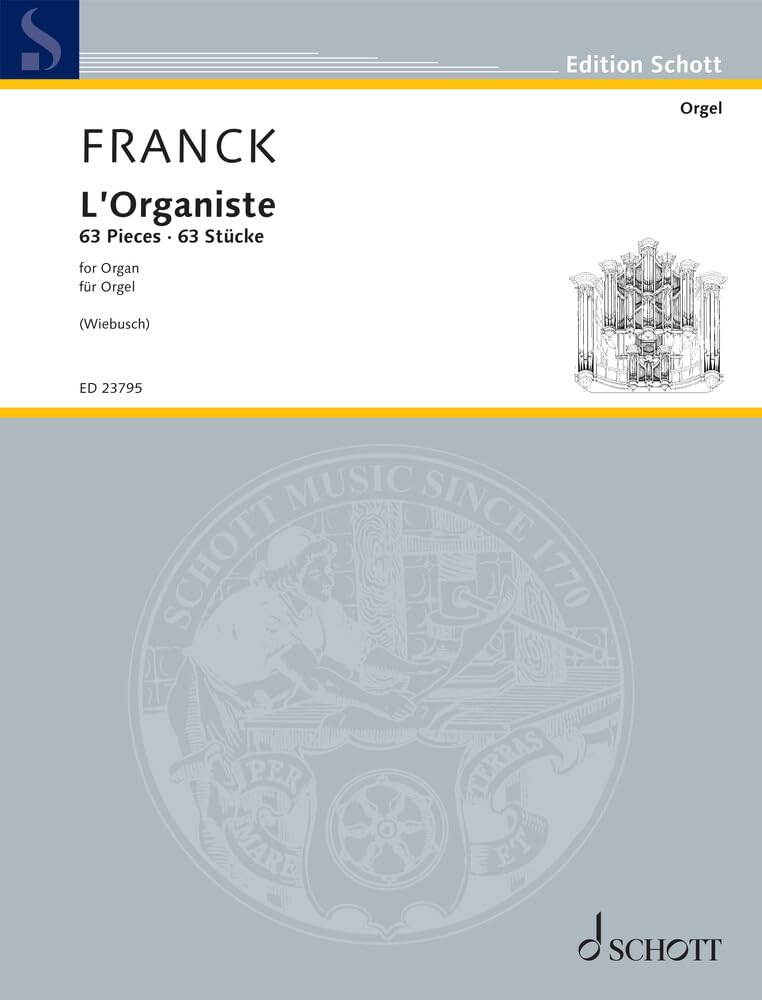 L'Organiste: Orgel. (Edition Schott)
