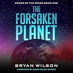 The Forsaken Planet Audiolibro Por Bryan Wilson arte de portada