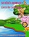 50 Bébés animaux: Un livre de coloriage étonnant avec 50 bébés animaux incroyablement mignons et adorables provenant de jungles, d'océans, de forêts et de fermes pour des heures de coloriage