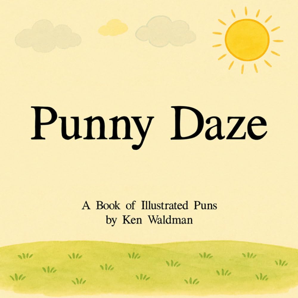 Punny Daze: An Illustrated Book of Puns