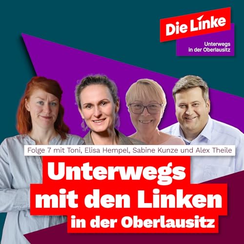 『Unterwegs mit den Linken in der Oberlausitz Folge 7』のカバーアート
