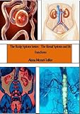 dm alana wolle seide body preis  The Body System Series: The Renal System and its Functions (English Edition)