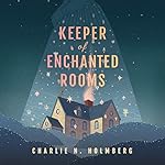 Cover of Keeper of Enchanted Rooms