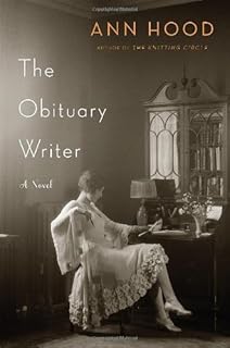 The Obituary Writer: A Novel by Ann Hood (2013-03-04)