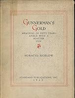 Gunnerman's gold;: Memories of fifty years afield with a scatter gun, B0007EDFCY Book Cover