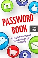 A Password Book With Tabs: Password Organizer with Alphabet Tabs! 1719827869 Book Cover