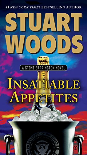 Insatiable appetites (a stone barrington novel book 32)