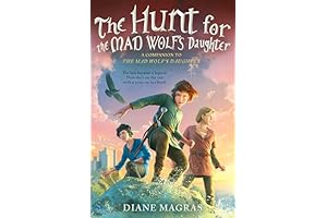 Uncover the Secrets of 'The Hunt for the Mad Wolf's Daughter'