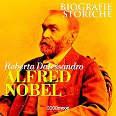 Alfred Nobel Audiolibro Por Roberta Dalessandro arte de portada