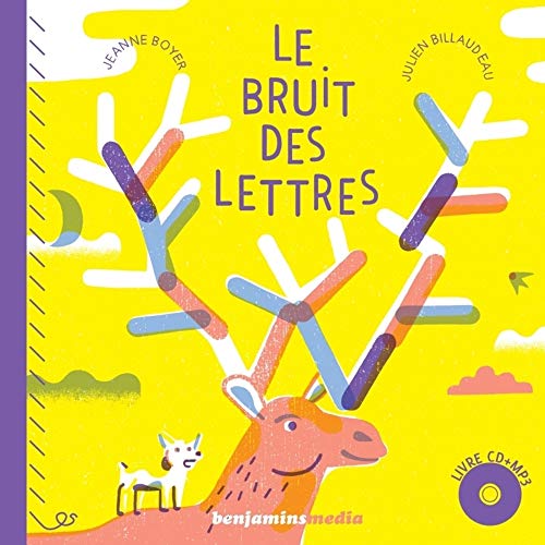 Le bruit des lettres (1CD audio MP3) Le bruit des lettres (1CD audio MP3)