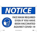 NMC N539RB 新型コロナウイルス予防接種を受けた場合でもフェイスマスクが必要です。10×14インチのサイン、硬質プラスチック