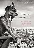 Sinister Aesthetics: The Appeal of Evil in Early Modern English Literature