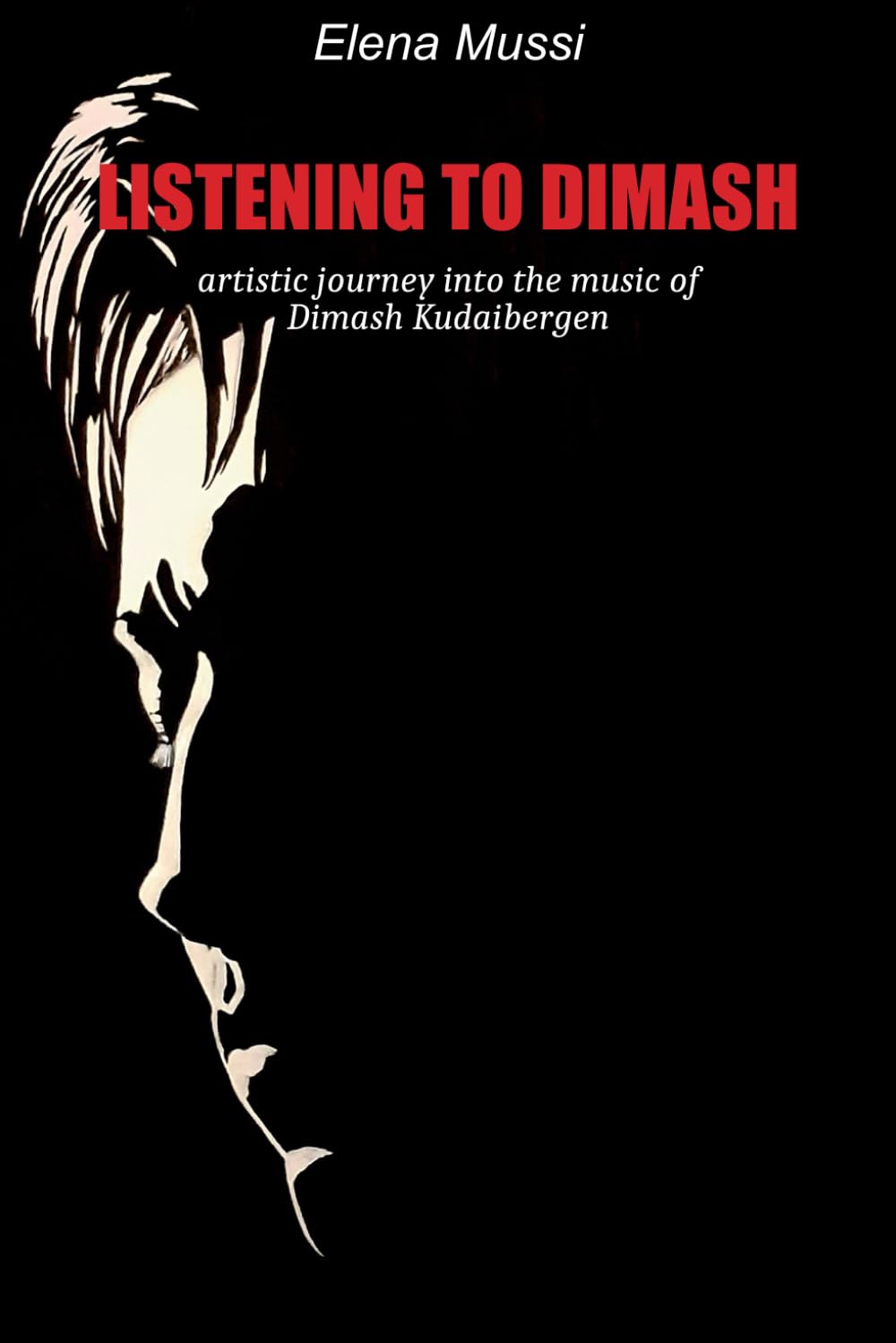 Listening to Dimash: artistic journey into the music of Dimash Kudaibergen