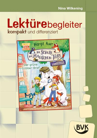 Lektürebegleiter – kompakt und differenziert: Die Schule der...