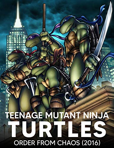 Teenage Ninja: Teenage Mutant Ninja Turtles The IDW Collection Vol. 14 - Order From Chaos (2016) | N