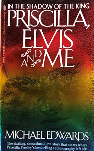 Priscilla, Elvis and Me 0312916434 Book Cover