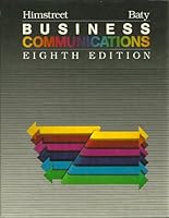Business Communications: A Guide to Effective Writing, Speaking and Listening 0534932320 Book Cover