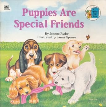 Puppies Are Special Friends (Golden Look-Look)