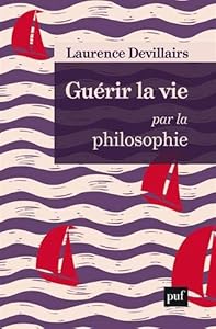 Book's Cover of Guérir la vie par la philosophie