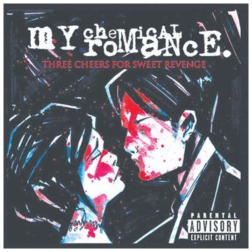 Three Cheers for Sweet Revenge by My Chemical Romance Explicit