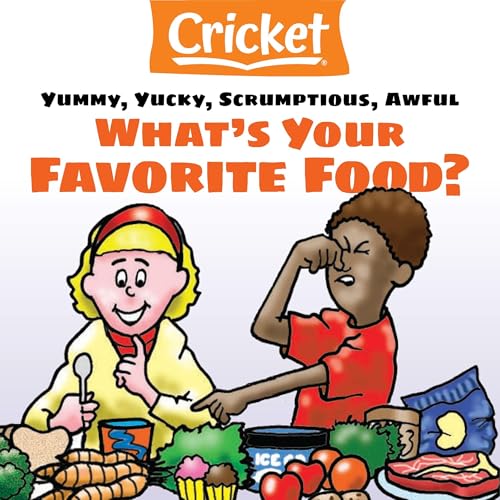 Yummy, Yucky, Scrumptious, Awful by Jeanie Mebane episode artwork