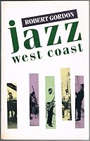 Jazz West Coast 0704301296 Book Cover