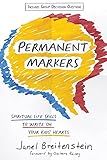Permanent Markers: Spiritual Life Skills to Write on Your Kids’ Hearts