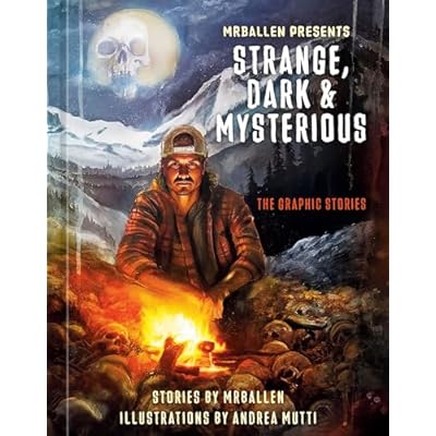 MrBallen Presents: Strange, Dark & Mysterious