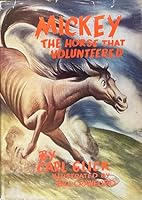 Mickey the Horse That Volunteered B0007IYADS Book Cover